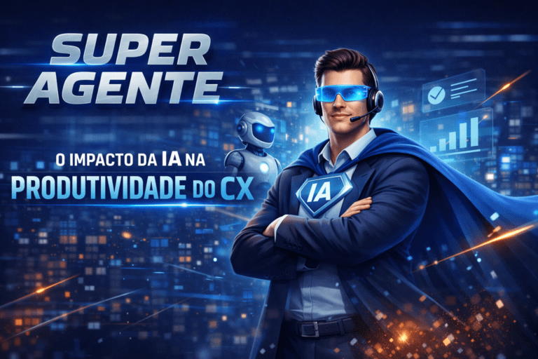 Super Agente: O impacto da IA na produtividade do CX
